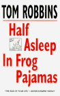 Half ASleep In Frog Pajamas