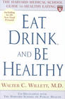 Eat, Drink, and Be Healthy