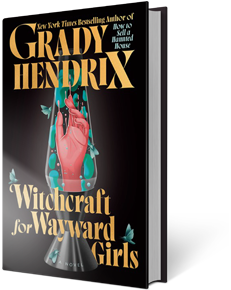 Witchcraft for Wayward Girls: A Novel